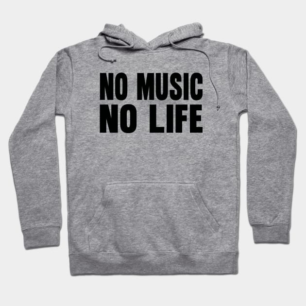 No music no life Hoodie by Evergreen Tee